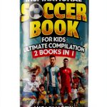 Soccer Books For Kids: A Fun and Educational Read-0